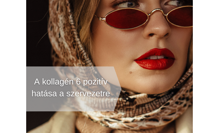 A kollagén 6 pozitív hatása a szervezetre